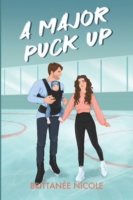 Brittanee Nicole - Major Puck Up, Häftad