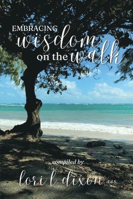 Embracing Wisdom on the Walk