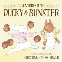 bokomslag Adventures with Ducky & Bunster