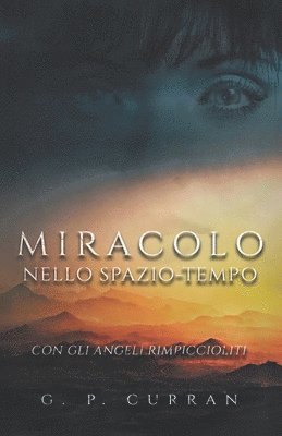 bokomslag Miracolo Nello Spazio-Tempo