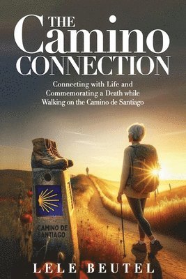 Lele Beutel - Camino Connection, Häftad