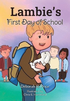 Deborah R Price, Deborah R. Price - Lambie's First Day of School, Häftad