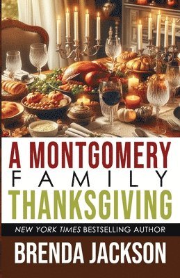 Brenda Jackson - Montgomery Family Thanksgiving, Häftad