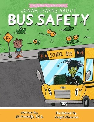 Jonah Learns About Bus Safety 1