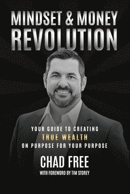 Chad Free, Stefan Junaeus - Mindset & Money Revolution, Häftad