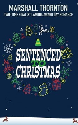 Sentenced to Christmas 1