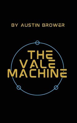 The Vale Machine 1