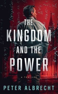 bokomslag The Kingdom and the Power