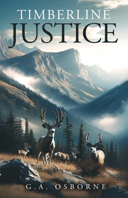 Timberline Justice 1