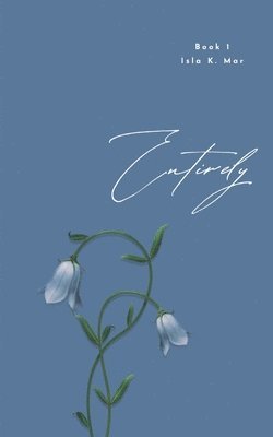 Isla K. Mar, Isla K Mar - Entirely, Häftad