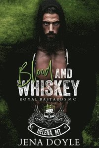 bokomslag Blood and Whiskey