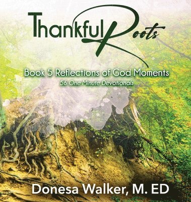 Thankful Roots 1