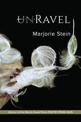 Marjorie Stein - Unravel, Häftad