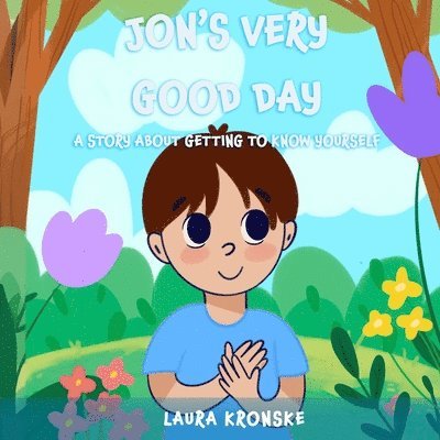 Laura Kronske - Jon's Very Good Day, Häftad
