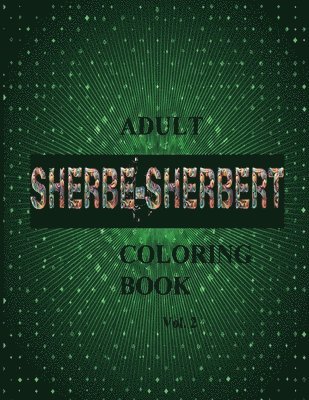 SHERBE-SHERBERT Vol.2 Adult Coloring Book 1