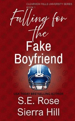 Falling for the Fake Boyfriend