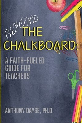 bokomslag Beyond The Chalkboard