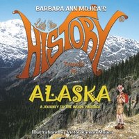 bokomslag Little Miss HISTORY Travels to ALASKA