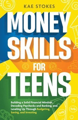 Money Skills for Teens 1