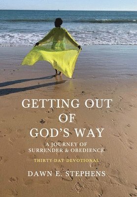 Getting Out Of God's Way 1