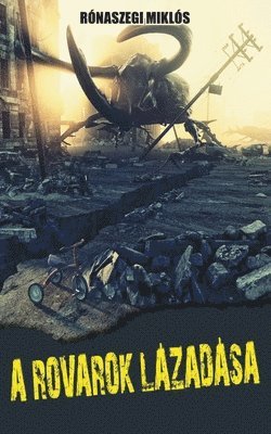 rovarok lázadása