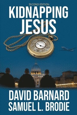David Barnard, Samuel L Brodie - Kidnapping Jesus, Häftad