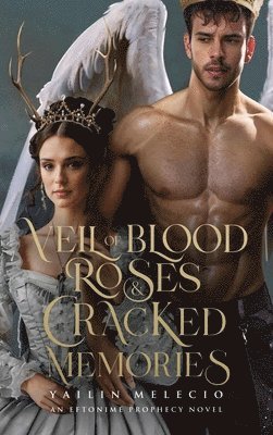 bokomslag Veil of Blood Roses & Cracked Memories