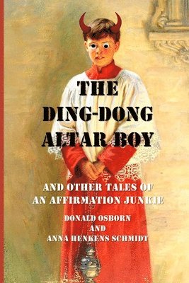 bokomslag The Ding Dong Altar Boy