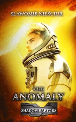 The Anomaly 1