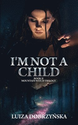 bokomslag I'm Not a Child