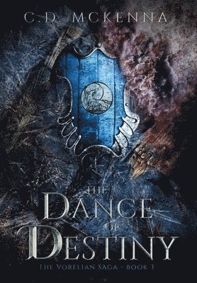 C D McKenna, C. D. McKenna, C.D. McKenna - Dance of Destiny, Inbunden