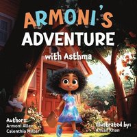 bokomslag Armoni's Adventure With Asthma