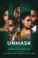 bokomslag UNMASK Book 4- Worth Fighting For