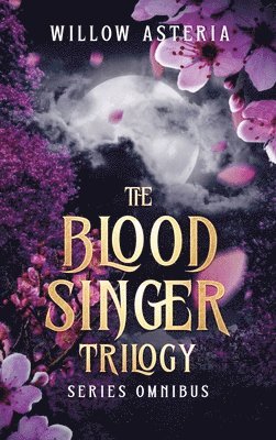 bokomslag The Blood Singer Trilogy