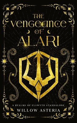 bokomslag The Vengeance of Alari: A Realms of Elswyth Standalone