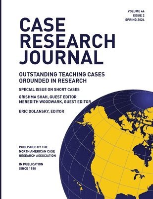 bokomslag Case Research Journal: 44(2): Outstanding Teaching Cases Grounded in Research