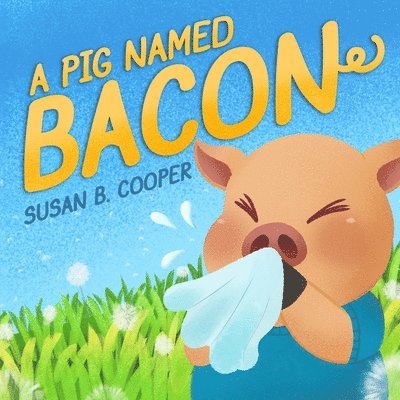 A Pig Named Bacon 1