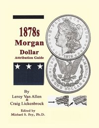 bokomslag 1878 S Morgan Dollar Attribution Guide