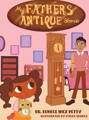 My Father's Antique Store