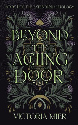 Beyond the Aching Door 1