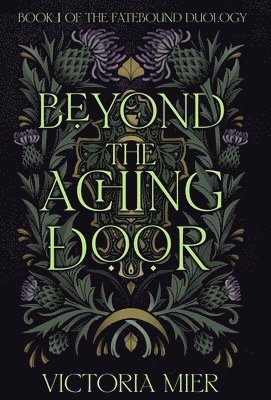 Beyond the Aching Door 1