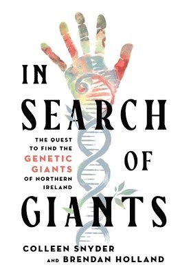 Colleen Snyder, Brendan Holland - In Search of Giants, Inbunden