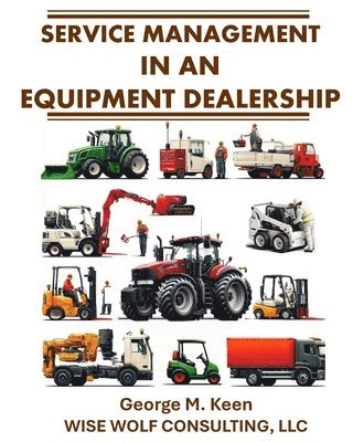 Service Management in an Equipment Dealership 1