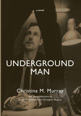 Underground Man