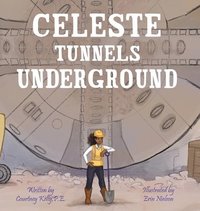 bokomslag Celeste Tunnels Underground