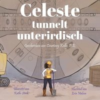 bokomslag Celeste tunnelt unterirdisch