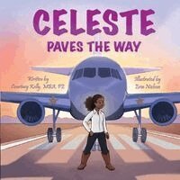 Courtney Kelly - Celeste Paves the Way, Häftad