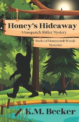 Honey's Hideaway 1