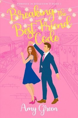 Amy Green - Breaking the Best Friend Code, Häftad