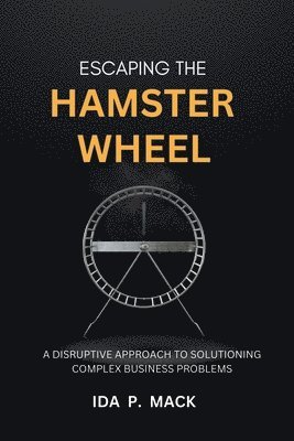 Escaping The Hamster Wheel 1